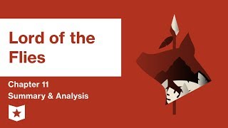 Lord of the Flies | Chapter 11: Castle Rock | William Golding
