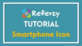 Referzy Tutorial - Smartphone Icon