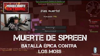 ☠️MUERTE DE SPREEN || BATALLA ÉPICA CONTRA LOS MOBS☠️