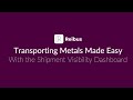 Transport Metals with Reibus