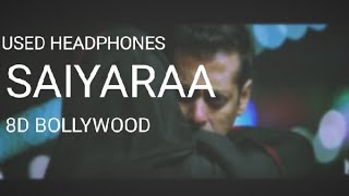 #8DBollywood Saiyaara 8D Song | Ek Tha Tiger | 8D BOLLYWOOD SONG | Salman Khan | Katrina Kaif
