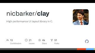 GitHub - nicbarker/clay: High performance UI layout library in C.