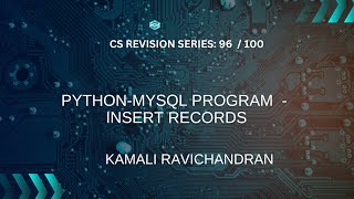96. Python Mysql program to insert records | Class 12 Computer science board exam revision series