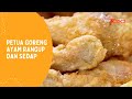 Petua Goreng Ayam Rangup Dan Sedap