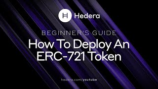 How to Deploy an ERC-721 Token on Hedera for Beginners