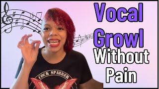 How to Growl Without Hurting Your Voice