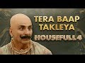 Housefull 4 | Tera Baap Takleya | Akshay|Riteish|Bobby|Kriti S|Pooja|Kriti K|Farhad| Oct 25