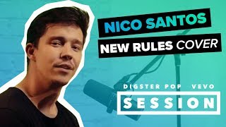 Nico Santos - New Rules (Dua Lipa Cover) Digster Pop x Vevo Session