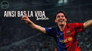 Lionel Messi • Ainsi bas la vida • Skills and goals edit