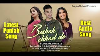 BESHAK CHHAD DE #deepakdwivedee