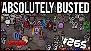 Isaac is ABSOLUTELY BUSTED! - The Binding Of Isaac: Repentance #265