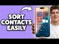 How To Put Contacts In Alphabetical Order On iPhone 2026 (Step-By-Step Tutorial)