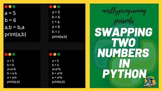 #24 Swap two numbers in Python|Using 4 different methods| Complete Python course 2020| #GeekySundays