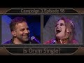 Critical Role Clip | Is Orym Single? | Campaign 3 Episode 98