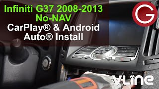 How to add CarPlay Android Auto to Infiniti G37 G37S G35 G35S 2008-2013 No Nav | VLine Install NISK