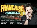 Chansons Francaise 2022 ►Grand Corps Malade, Louane, Vitaa, Slimane, Amir, Zaz, Soprano