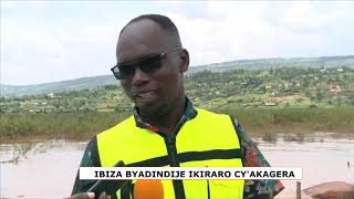 IBIZA BYAHAGARITSE IYUBAKWA RY'IKIRARO CY'AKAGERA