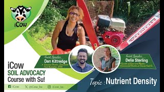 iCow Guest Speakers Dan Kittredge and Delia Stirling on Nutrient Density.