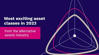 Most exciting alternative asset classes of 2023