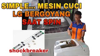 SIMPLE....MESIN CUCI LG BERGOYANG SAAT SPIN