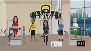 PTL Summer Shape Up Exercise Of The Week