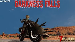 7 Days To Die - Darkness Falls Ep35 - A Not-So Incredible Journey!