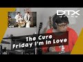 FRIDAY I'M IN LOVE - THE CURE [DRUM COVER]