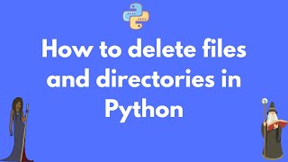 How to delete a file or folder in Python