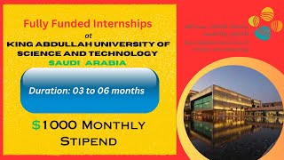 Fully Funded Internships 2023 at King Abdullah University of Science and Technology | Study Abroad|