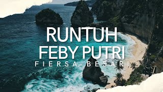 Runtuh - Feby Putri Feat Fiersa Besari (Liryc)