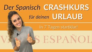 Spanisch lernen für Reisen || BIS 22.05.22!!