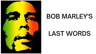 Bob Marley's Last Words To His Son Ziggy!