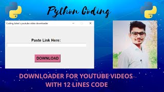 How to Create YouTube Video Downloader using Python | #pythonprogramming #codingjoker