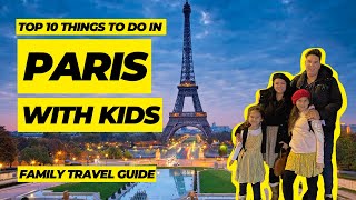 Things to do in Paris with kids | The Ultimate Paris Travel Guide for Families