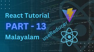useReducer React Tutorial Malayalam | React Tutorial Malayalam 2025 | React Malayalam 2025