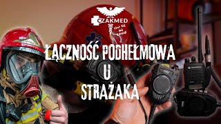 Łączność podhełmowa w straży pożarnej. CZY WARTO?