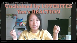 Unchained by Lovebites (MV) REACTION | Yan's Reaction