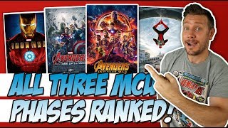 All 3 MCU Phases Ranked!