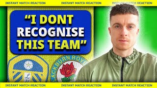 Leeds COMPLETELY Bottle It! Conor Is DISGUSTED! | Leeds 0-1 Blackburn