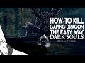 How To Kill Gaping Dragon The Easy Way | Dark Souls Remastered Boss Guide