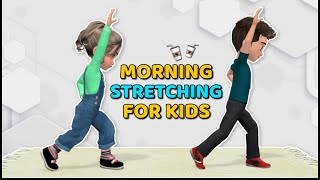 15-MINUTE MORNING STRETCHING ROUTINE FOR KIDS - RISE AND SHINE