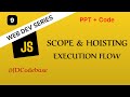 Scope, Hoisting & Execution Flow – JavaScript Tutorial for Beginners | Web Dev Series | JDCodebase