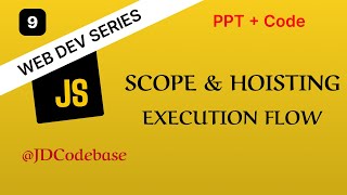 Scope, Hoisting & Execution Flow – JavaScript Tutorial for Beginners | Web Dev Series | JDCodebase