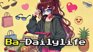 Ba-Dailylife 【Ba】