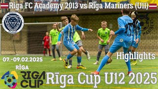 Riga FC Academy 2013 vs Riga Mariners (U11) 1/4 Final ｜Riga CUP 2025 U-12 07-09.02.2025 Rīga LV