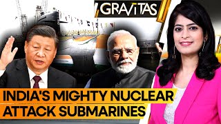Gravitas: India's Nuclear Attack Submarine Program takes shape amid China threat in Indo-Pacific