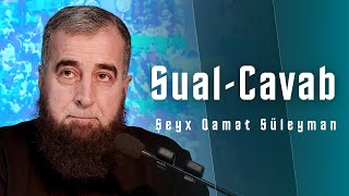 Şeyx Qamət Süleyman - Sual-Cavab (04.12.2024)