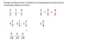 Przepisz podane ułamki w kolejności od najmniejszego do największego. Porównywanie ułamków zwykłych.