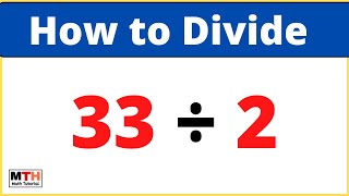 33 divided by 2 (33÷2) || Long Division