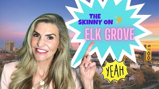 Elk Grove Ca - Everything You Need To Know!